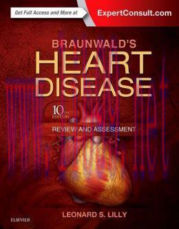 [AME]Braunwald’s Heart Disease Review and Assessment, 10th Edition