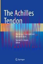 [PDF]The Achilles Tendon: Pathology, Treatment and Rehabilitation