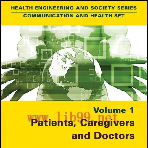 [AME]Patients, Caregivers and Doctors: Devices, Issues and Representations, Volume 1 (Original ...
