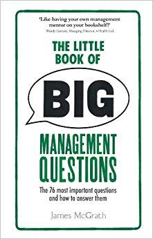 (PDF)The Little Book of Big Management Questions The 76 most important questions and how to ans...