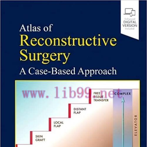[PDF]Atlas of Reconstructive Surgery: A Case-Based Approach: A Case-Based Approach