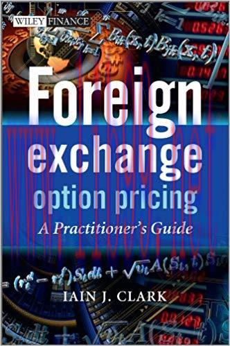 (PDF)Foreign Exchange Option Pricing: A Practitioner’s Guide (The Wiley Finance Series Book 626...