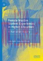 [PDF]Female Muslim Student Experiences in Higher Education: A Narrative Inquiry