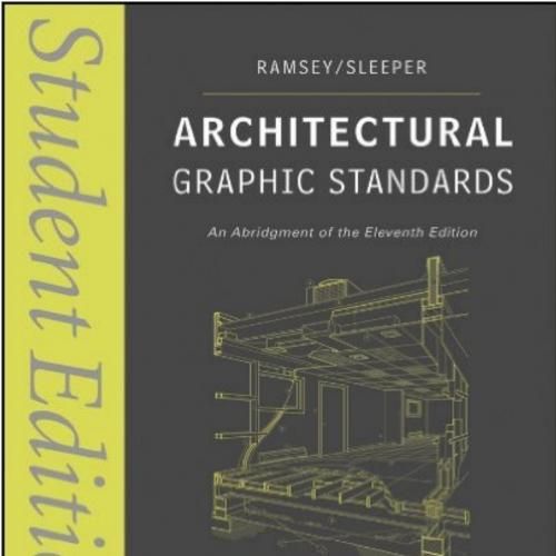 Architectural Graphic Standards 11th Student Edition