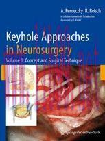 [PDF]Keyhole Approaches in Neurosurgery: Volume 1: Concept and Surgical Technique