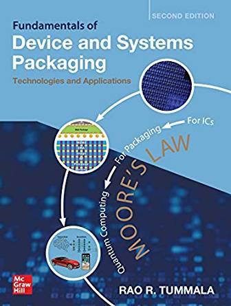 Fundamentals of Microsystems Packaging, Second Edition