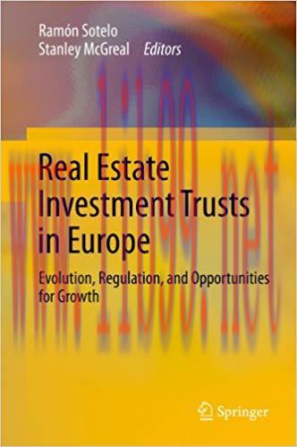 (PDF)Real Estate Investment Trusts in Europe: Evolution, Regulation, and Opportunities for Grow...