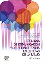 [AME]Técnicas de comunicación y relación de ayuda en ciencias de la salud, 4 edición (Original ...