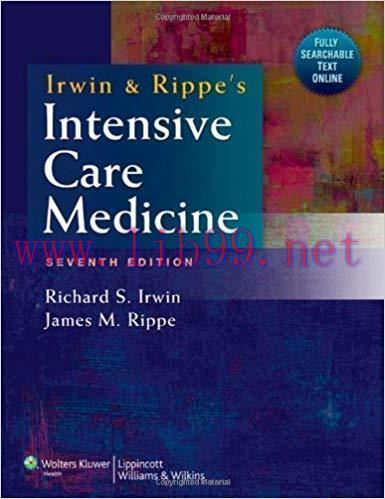 [PDF]Irwin and Rippe’s Intensive Care Medicine (7th Edition)