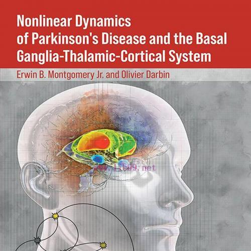 [AME]Nonlinear Dynamics of Parkinson’s Disease and the Basal Ganglia-Thalamic-Cortical System (...