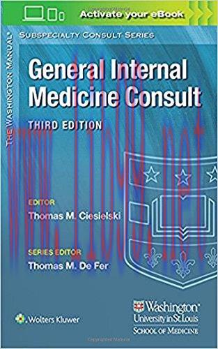 [AME]Washington Manual® General Internal Medicine Consult, 3rd Edition (The Washington Manual S...