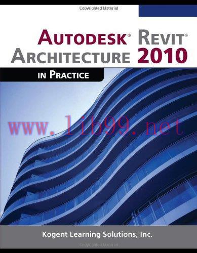 [FOX-Ebook]Autodesk Revit Architecture 2010 in Practice