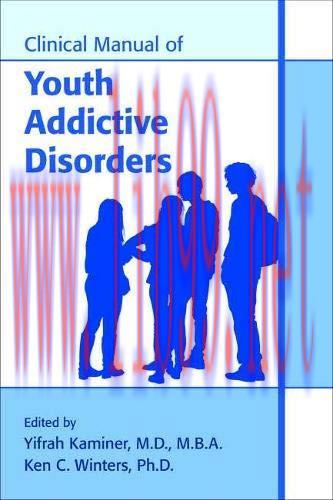 [AME]Clinical Manual of Youth Addictive Disorders (Original PDF)