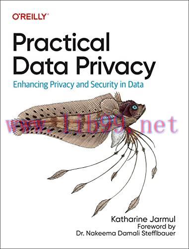 [FOX-Ebook]Practical Data Privacy: Enhancing Privacy and Security in Data