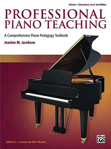 (PDF)Professional Piano Teaching, Volume 1 – Elementary Levels A Comprehensive Piano Pedagogy T...