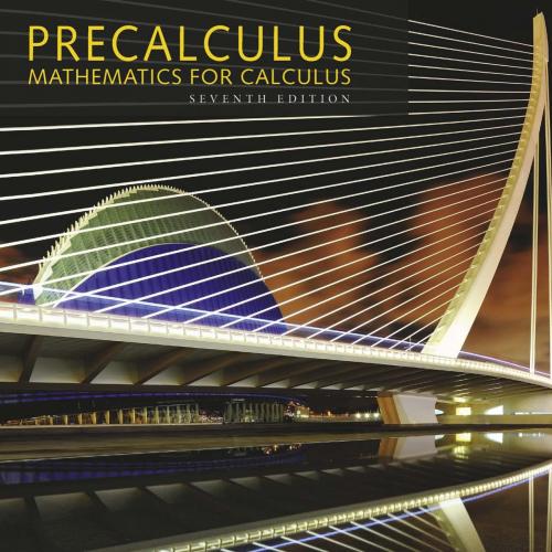 Precalculus Mathematics for Calculus 7th Edition