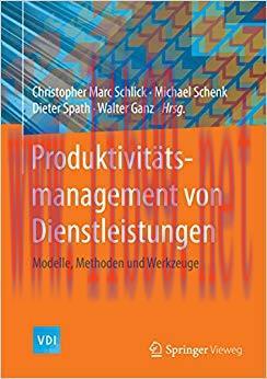 (PDF)Produktivitätsmanagement von Dienstleistungen: Modelle, Methoden und Werkzeuge (VDI-Buch) ...