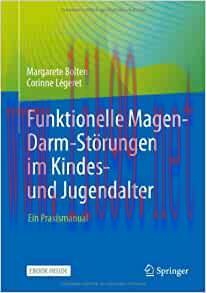 [AME]Funktionelle Magen-Darm-Störungen im Kindes- und Jugendalter: Ein Praxismanual (German Edi...