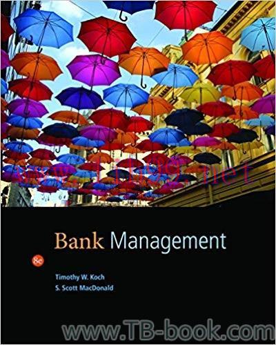 Bank Management 8th Edition by Timothy W. Koch 课本