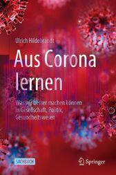 [AME]Aus Corona lernen : Was wir besser machen können in Gesellschaft, Politik, Gesundheitswese...