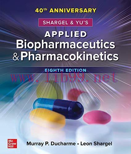 [AME]Shargel and Yu's Applied Biopharmaceutics & Pharmacokinetics, 8th Edition (Original PDF)