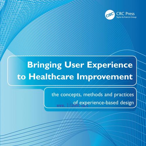 [AME]Bringing User Experience to Healthcare Improvement (Original PDF)