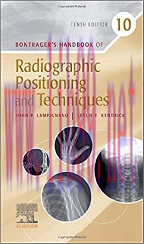 [AME]Bontrager's Handbook of Radiographic Positioning and Techniques, 10th Edition (Original PD...