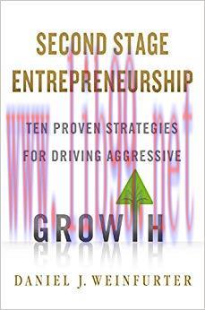 (PDF)Second Stage Entrepreneurship: Ten Proven Strategies for Driving Aggressive Growth 2013 Ed...