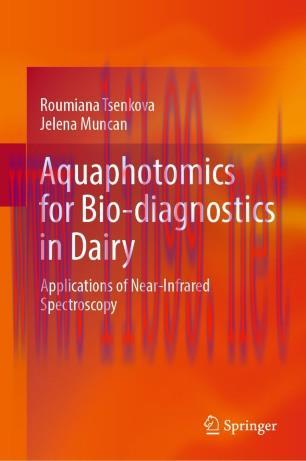 Aquaphotomics for Bio-diagnostics in Dairy