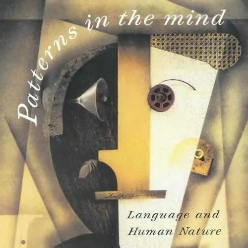 Patterns In The Mind Language And Human Nature