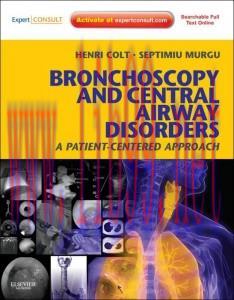 [AME]Bronchoscopy and Central Airway Disorders: A Patient-Centered Approach: Expert Consult Onl...