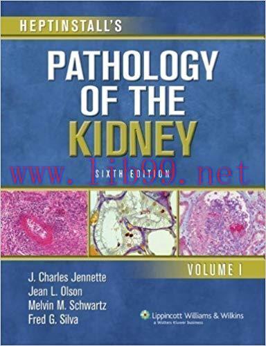 [PDF]Heptinstall’s Pathology of the Kidney, 6th Ediiton