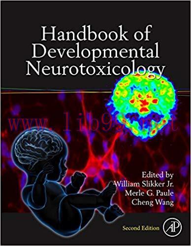 [PDF]Handbook of Developmental Neurotoxicology, Second Edition