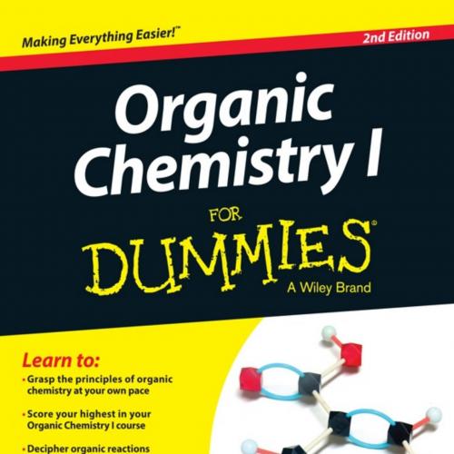 Organic Chemistry I For Dummies