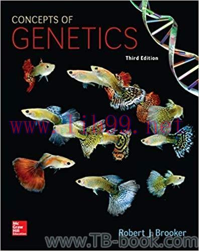 Concepts of Genetics 3rd Edition by Robert Brooker 课本