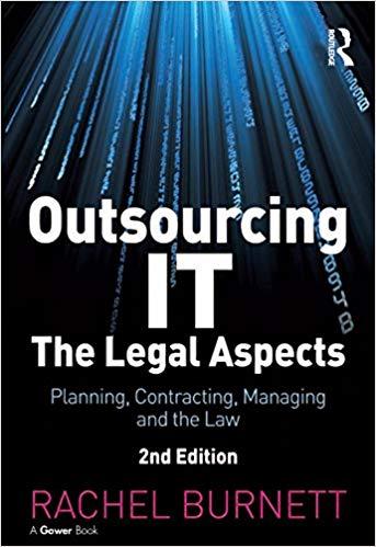 (PDF)Outsourcing IT – The Legal Aspects Planning, Contracting, Managing and the Law 2nd Edition