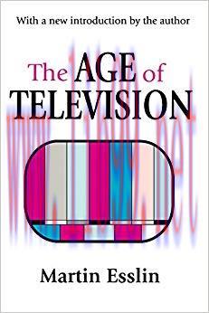 The Age of Television 1st Edition,
