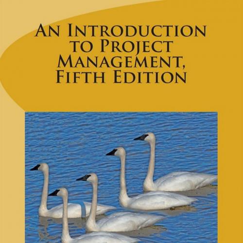Introduction to Project Management, Fifth Edition_ With a Brief Guide to Microsoft Project 2013...