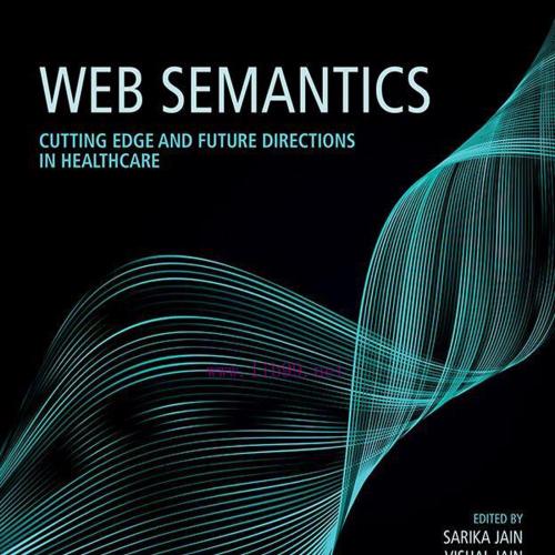 [AME]Web Semantics: Cutting Edge and Future Directions in Healthcare (EPUB)