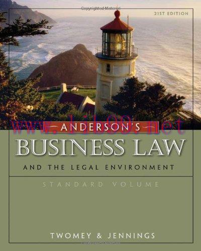 [FOX-Ebook]Anderson's Business Law and the Legal Environment, Standard Volume, 21th Edition