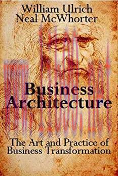 (PDF)Business Architecture: The Art and Practice of Business Transformation