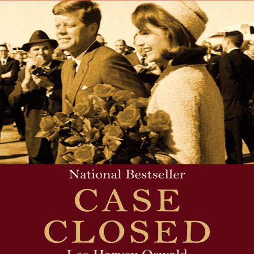 Case Closed Lee Harvey Oswald and the Assassination of JFK - Gerald Posner