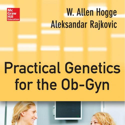 Practical Genetics for the Ob-Gyn