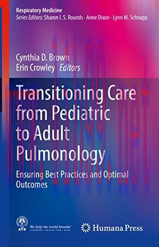 [AME]Transitioning Care from_ Pediatric to Adult Pulmonology: Ensuring Best Practices and Optim...