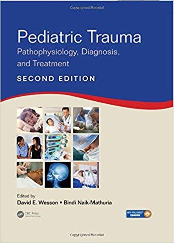 Pediatric Trauma Pathophysiology, Diagnosis, and Treatment, Second Edition