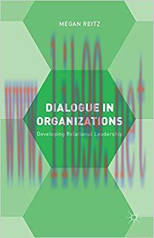 (PDF)Dialogue in Organizations: Developing Relational Leadership 2015 Edition