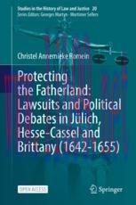 [PDF]Protecting the Fatherland: Lawsuits and Political Debates in Jülich, Hesse-Cassel and Brit...
