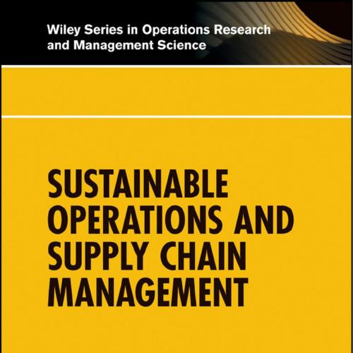 Sustainable Operations and Supply Chain Management