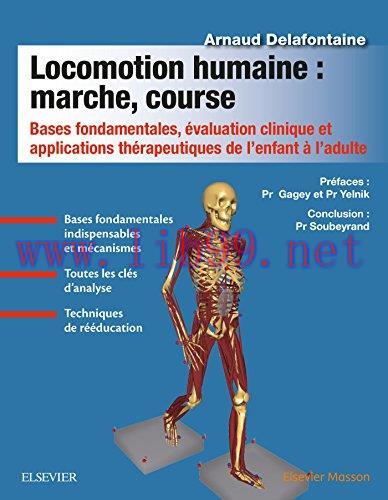 [AME]Locomotion humaine : marche, course: Bases fondamentales, évaluation clinique et applicati...
