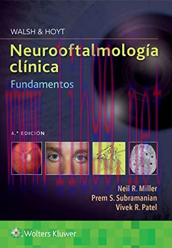 [AME]Walsh & Hoyt. Neurooftalmología clínica. Fundamentos, 4e (Spanish Edition) (High Quality I...